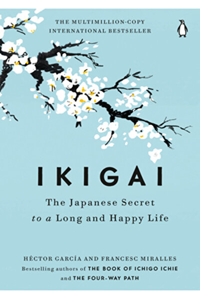 Penguin Group Ikigai: Secretul japonez al unei vieți lungi și fericite