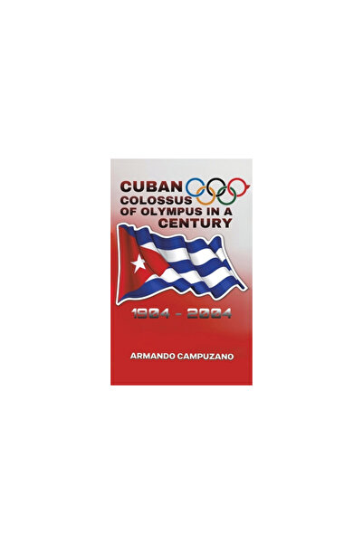 Austin Macauley Colosul cubanez al Olimpului într-un secol
