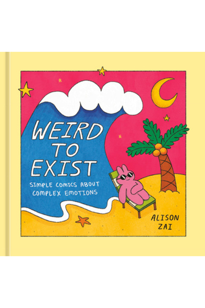 Ten Speed Pr Ciudat să existe: Benzi desenate simple despre sentimente complexe