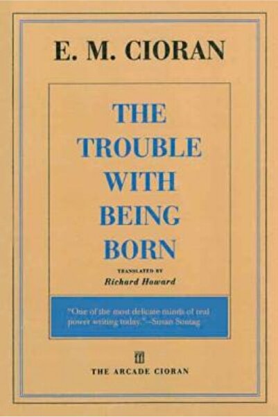 Dodo Pr The Trouble with Being Born