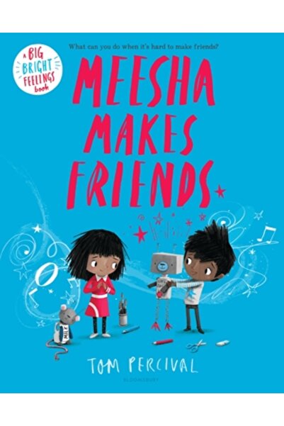 Bloomsbury Meesha Makes Friends