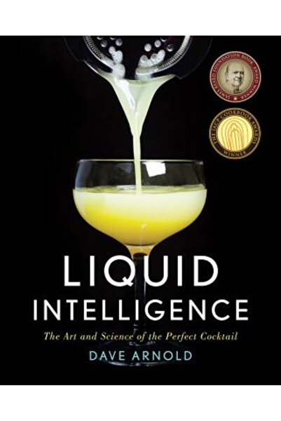 W W Norton & Co Inc Inteligența lichidă: Arta și știința cocktailului perfect