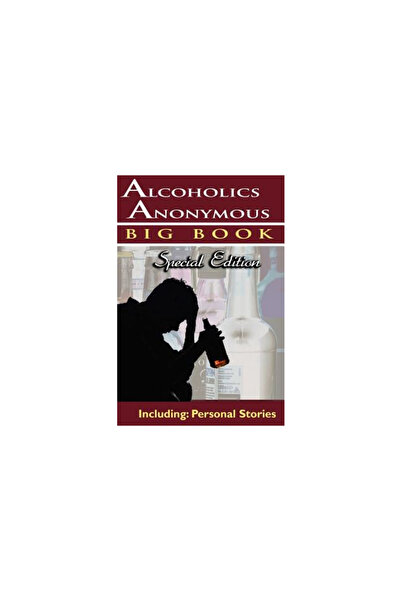 WWW.BNPUBLISHING.COM Alcoolicii Anonimi - Ediție Specială Big Book - Include:...