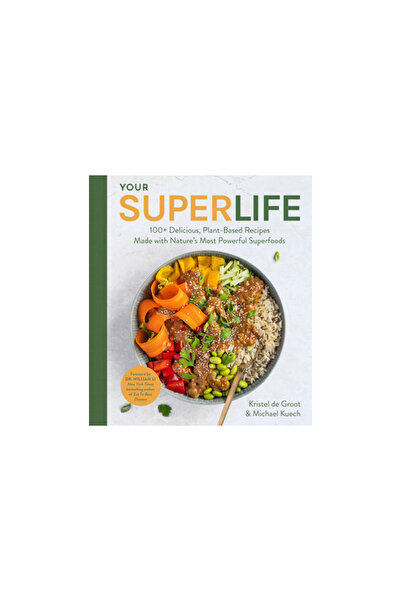 Harvest Pubn Superviața ta: Peste 100 de rețete delicioase, pe bază de plante...