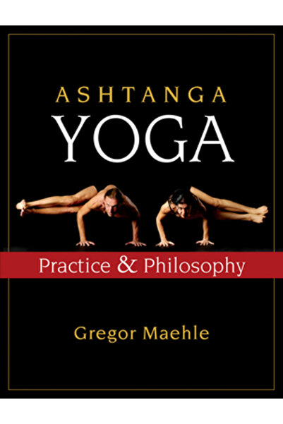 New World Library Ashtanga Yoga: Practică și Filosofie
