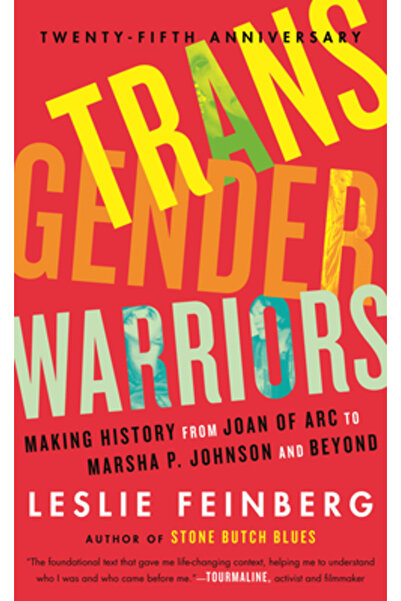 Beacon Press Războinicii transgender: Scriind istorie de la Ioana d'Arc la De...
