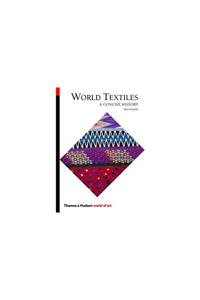 Thames & Hudson Textilele mondiale: o istorie concisă