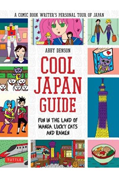 Tuttle Pub Ghid cool pentru Japonia: Distracție în Țara Manga, a Pisicilor No...