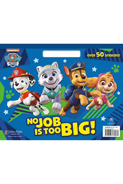 Golden Books Pub Co Inc Nicio slujbă nu e prea mare! (Patrula Cățelușilor)