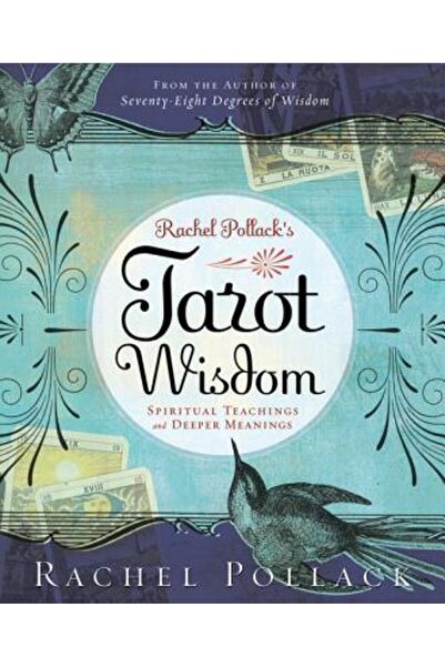 Llewellyn Publications Înțelepciunea Tarotului de Rachel Pollack: Învățături ...