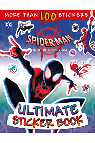 Dk Pub Cartea supremă cu stickere: Marvel Spider-Man: Into the Spider-Verse