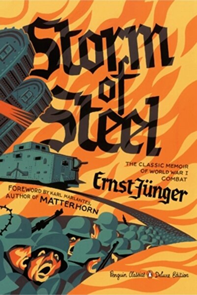 Penguin Group Storm of Steel: The Classic Memoir of World War I Combat