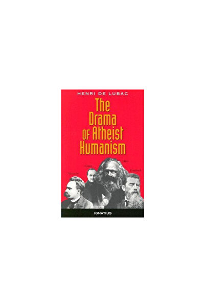 Ignatius Press Drama umanismului ateu