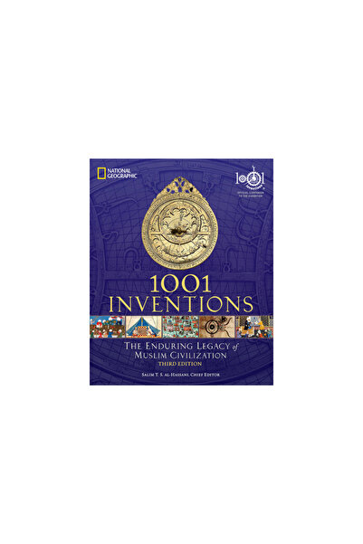 Natl Geographic Childrens 1001 Inventions: The Enduring Legacy of Muslim Civi...