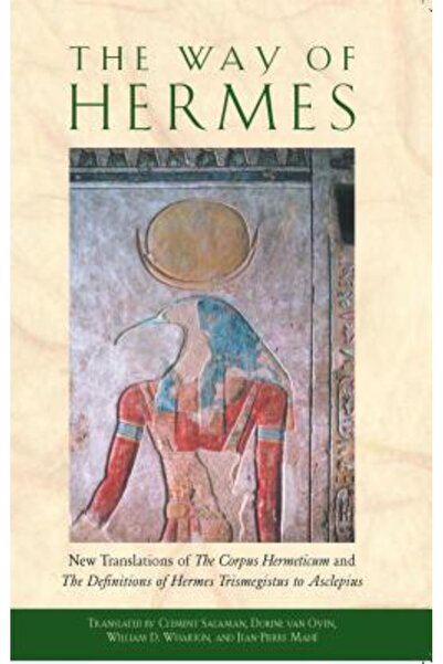 Inner Traditions International Calea lui Hermes: Noi traduceri ale „Corpusului Hermeticum” și „Definițiile lui Hermes Trisme”