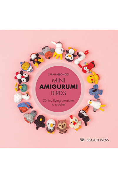 Search Pr Mini păsări Amigurumi: 25 de creaturi zburătoare minuscule de croșetat