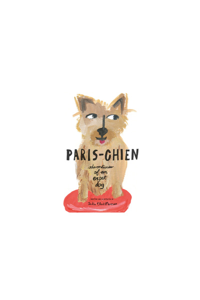 La Librairie Parisienne Paris-Chien: Aventurile unui câine expatriat