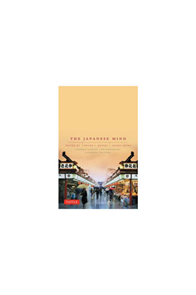 Tuttle Publishing The Japanese Mind: Understanding Contemporary Japanese Culture