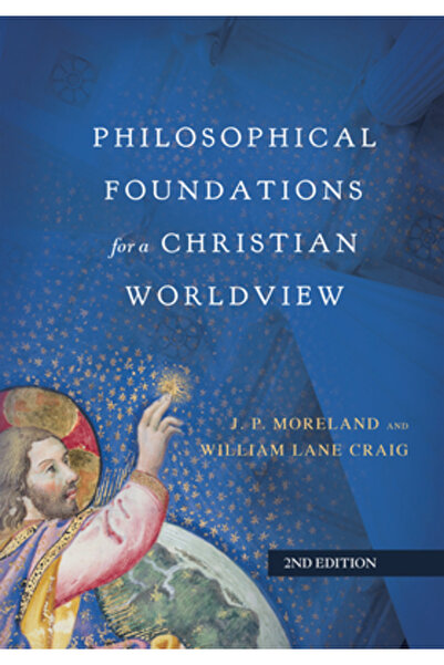 Ivp Academic Philosophical Foundations for a Christian Worldview