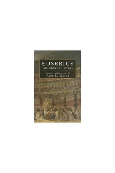 Kregel Academic & Professional Eusebius: The Church History