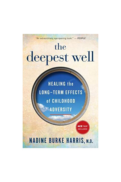 mariner books Fântâna cea mai adâncă: Vindecarea efectelor pe termen lung ale...