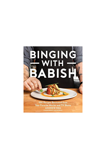 Houghton Mifflin La revedere cu Babish: 100 de rețete recreate din filmele și emisiunile TV preferate