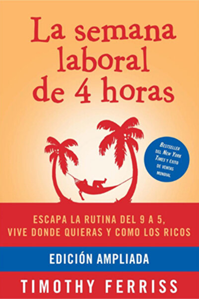 Aguilar La Semana Laboral de 4 Horas / The 4-Hour Workweek