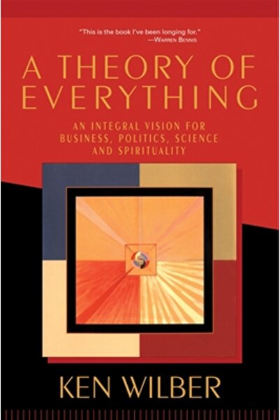 Shambhala Publications O teorie a tuturor lucrurilor: o viziune integrală pen...