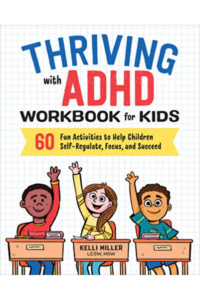 Althea Pr Caiet de lucru pentru copii despre cum să prosperi cu ADHD: 60 de a...