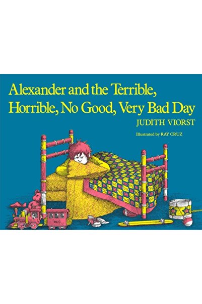Aladdin Paperbacks Alexander and the Terrible, Horrible, No Good, Very Bad Day