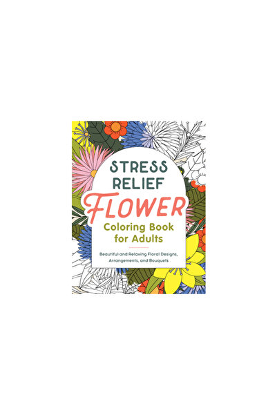 Rockridge Pr Carte de colorat cu flori pentru adulți, pentru ameliorarea stre...