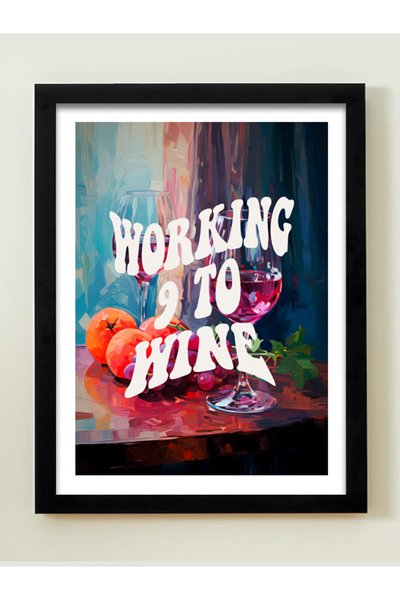 Giftycal Premium Decorative Poster – Working 9 to Wine | Limited Edition Print