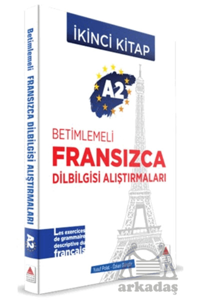 Delta Kültür Yayınevi A2 - Betimlemeli Fransızca Dilbilgisi Alıştırmaları (İk...