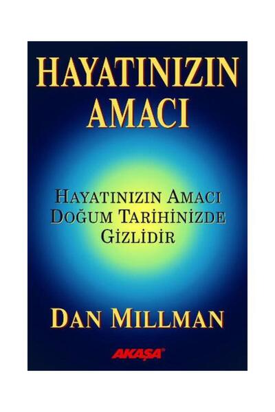 Akaşa Yayınları Hayatınızın Amacı Hayatınızın Amacı Doğum Tarihinizde Gizlidir