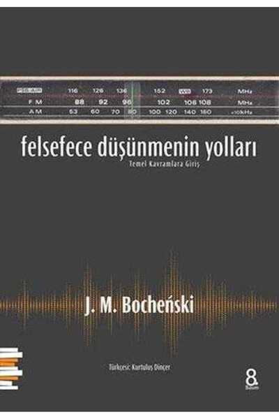Felsefece Düşünmenin Yolları