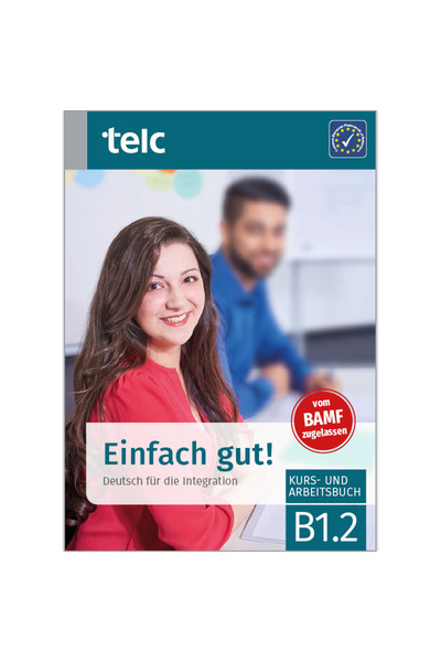 Telc Simply Great! German for Integration B1.2 Course and Workbook
