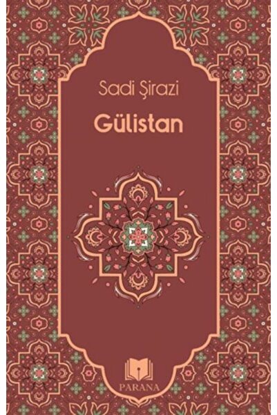 Parana Yayınları Gülistan - Sadi Şirazi