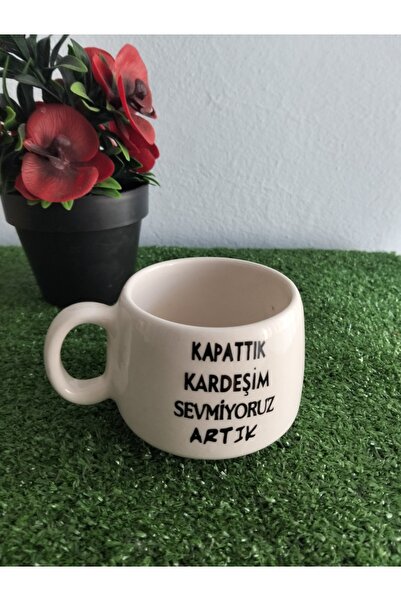 Home Coffee Cup: "We'Re Closed, Brother, We Don'T Like It Anymore."