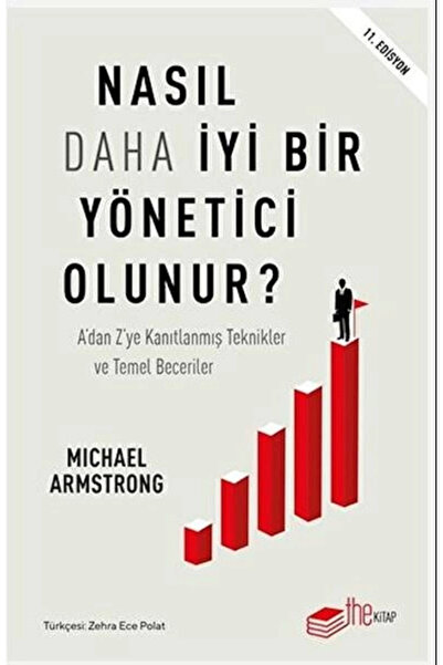 The Kitap Nasıl Daha Iyi Yönetici Olunur? / Michael Armstrong