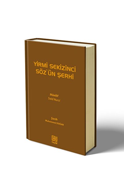 Yirmi Sekizinci Söz'ün Şerhi Muhammed Doğan
