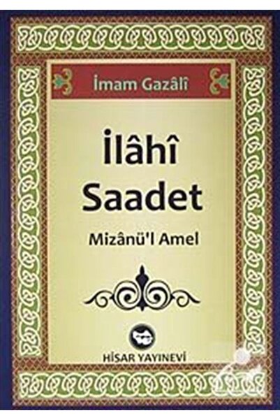 Hisar Yayınevi İlahi Saadet & Mizanü'l Amel