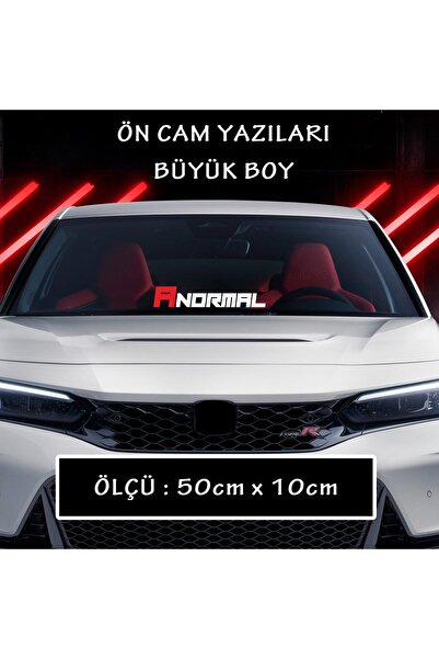 Fresh Anormal Ön Ve Arka Cam Uyumlu Yazı - Sticker Etiket Araba Kamyon Minübü...