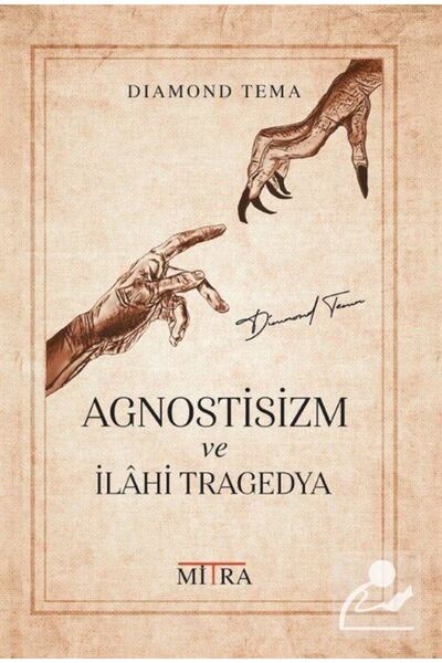 Genel Markalar Agnostisizm ve İlahi Tragedya