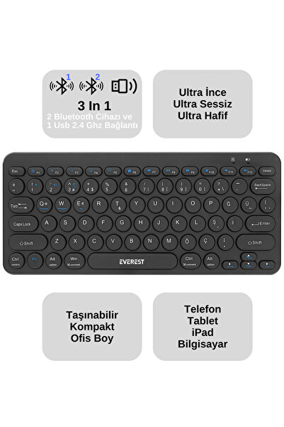 Everest KB-BT16 3 Cihaz Desteği 2.4G+BT1+BT2 Android-Ios-PC Türkçe Q Klavye Kablosuz Klavye Bluetooth Klavye