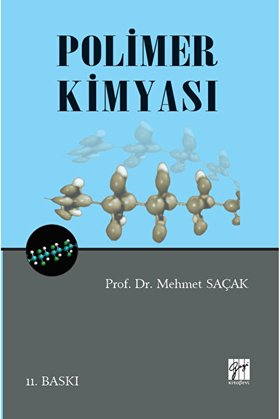 Gazi Kitabevi Polimer Kimyası 8.baskı-mehmet Saçak