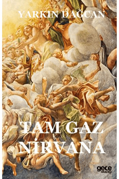 Gece Kitaplığı Tam Gaz Nirvana / Yarkın Dağcan / / 9786253886455