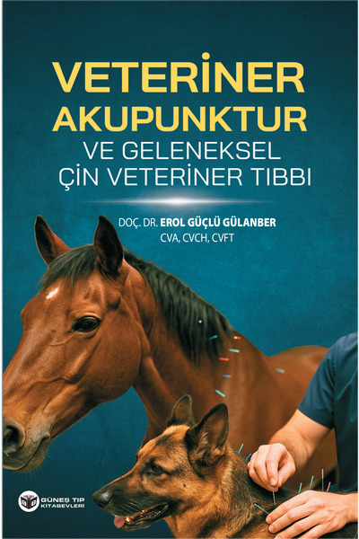 Güneş Tıp Kitabevleri Veteriner Akupunktur ve Geleneksel Çin Veteriner Tıbbı