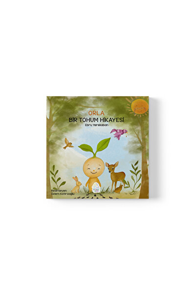 Mahlas Yayınları Ebru Yerekaban - Orla: Bir Tohum Hikayesi
