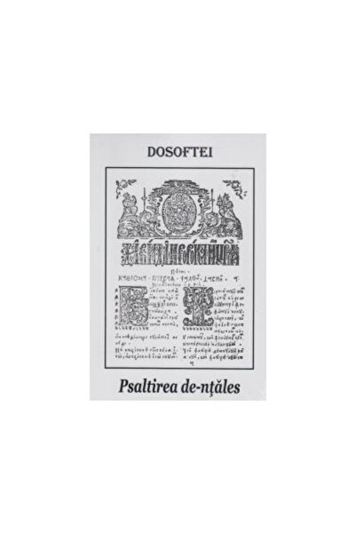 Editura Demiurg Psaltirea de-ntales (editia princeps), Dosoftei