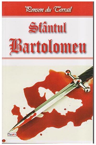 Editura Dexon Sfantul Bartolomeu, Ponson du Terrail